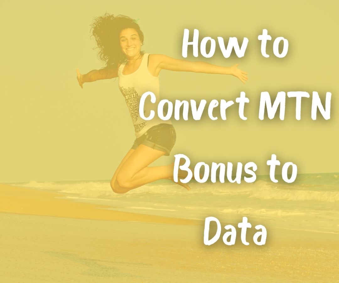 How to Convert MTN Bonus to Data