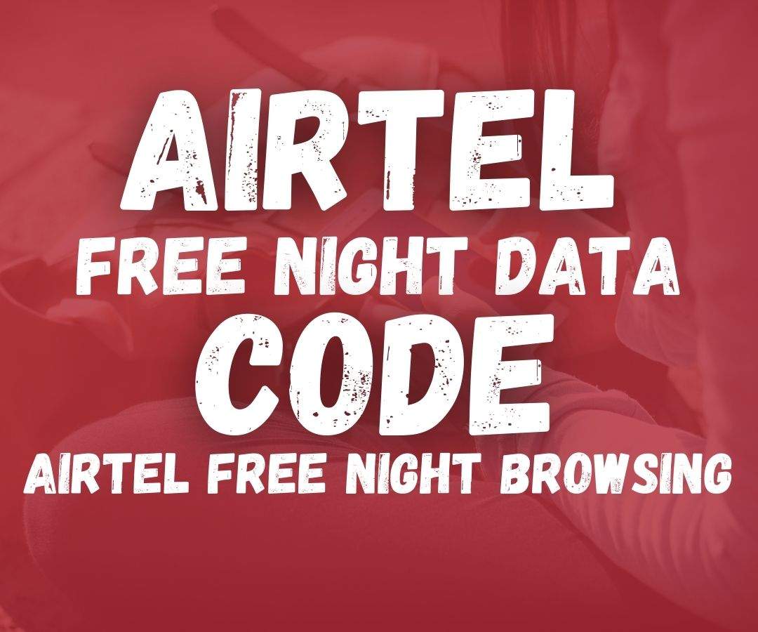 Airtel Free Night Data