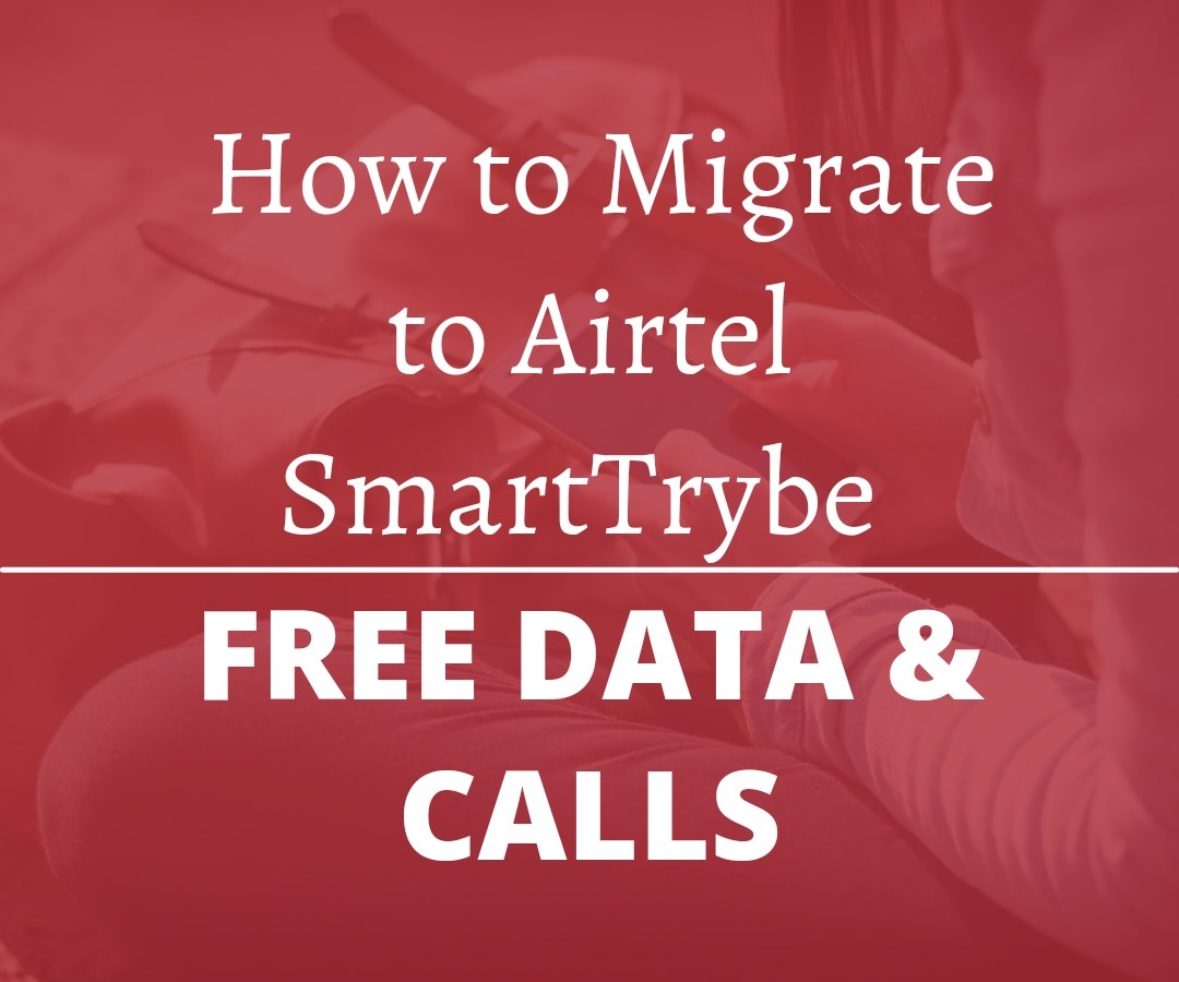 How to migrate to Airtel SmartTrybe
