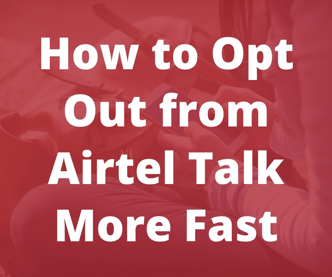 How to Opt Out from Airtel Talk More