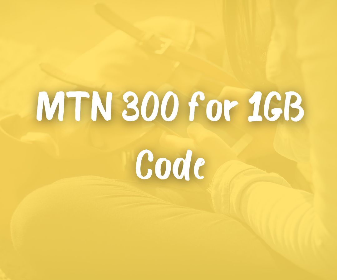MTN 300 for 1GB